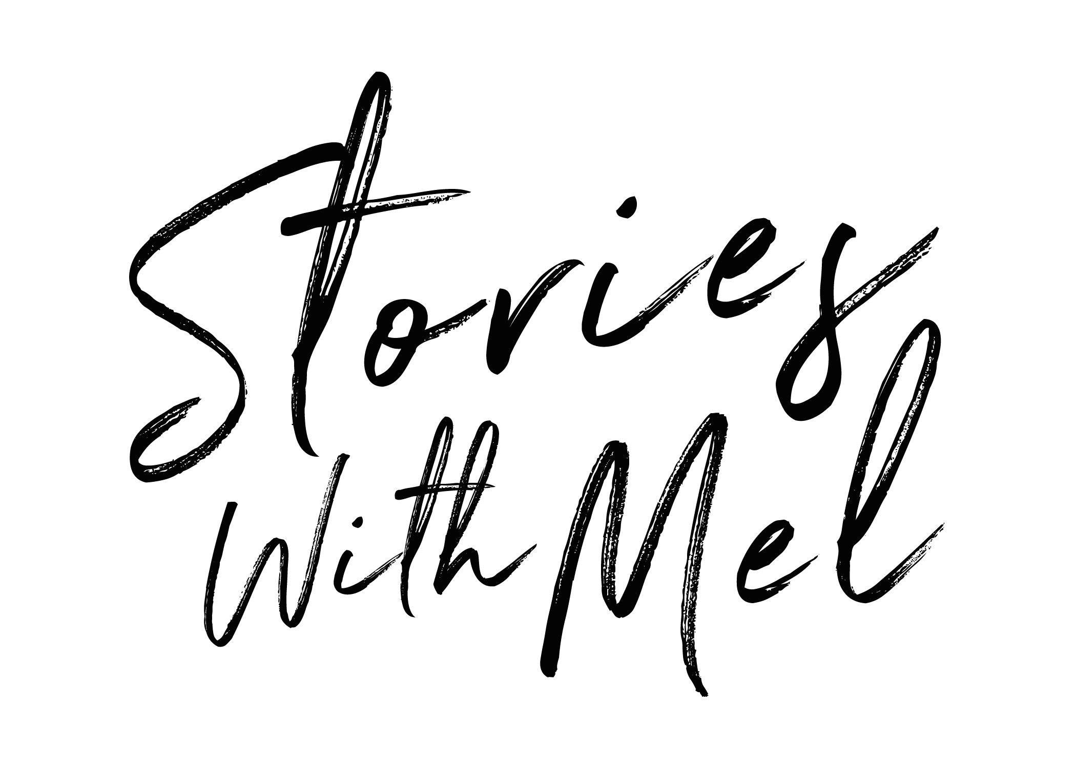 Stories With Mel